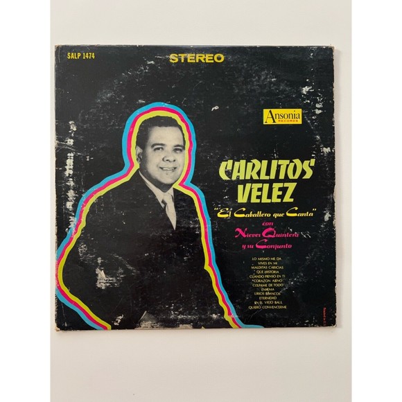 Carlitos Velez El Caballero Que Canta LP Ansonia Records SALP 1474 VG - Picture 1 of 7